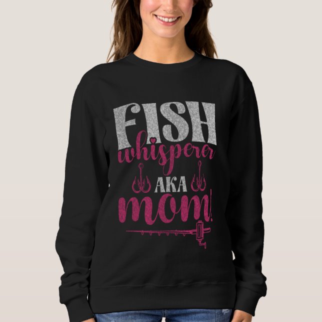 Sudadera Susurrador de Peces ¡AKA Mamá! Mamá Pescadora (Anverso)
