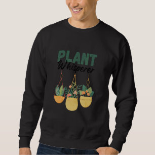 Sudadera Susurrador de plantas Jardinería de afición para p