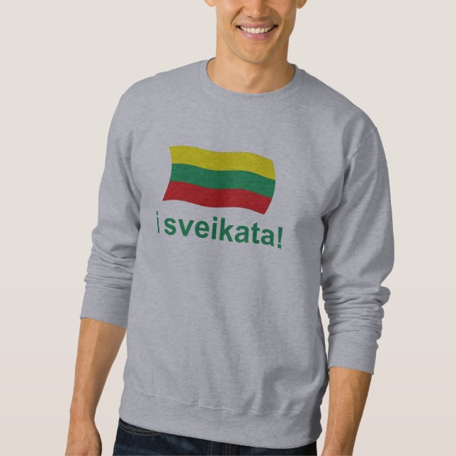 Sudadera ¡Sveikata del Lithuanian i! (Alegrías!) (Anverso)