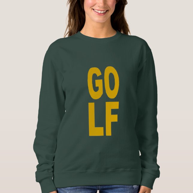 Sudadera Sweat shirt vert foret femme  DESIGN  GLOF (Anverso)