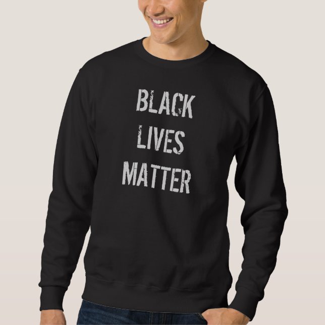 Sudadera Sweatshirt Black Lives Matter (Anverso)