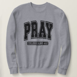 Sudadera Sweatshirt de la fe cristiana de rezar