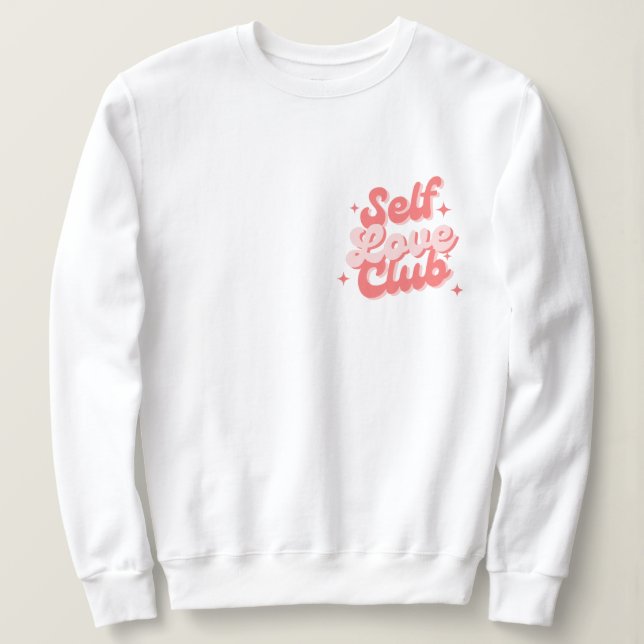 Sudadera Sweatshirt de Self Love Club (Anverso del diseño)
