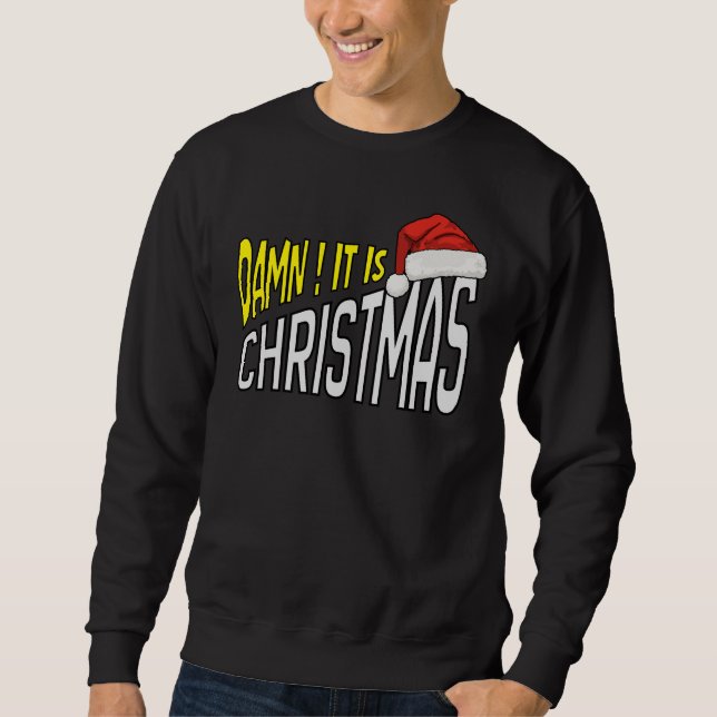Sudadera Sweatshirt :  It's Christmas (black) (Anverso)