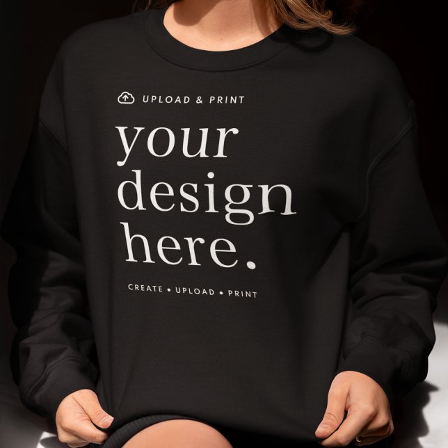 Sudadera Sweatshirt Your Design Upload (Subido por el creador)