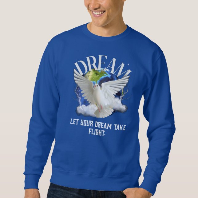 Sudadera Sweatshirts With Dream Design (Anverso)