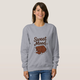 Sudadera Sweet Mood Chocolate Smile & Cute Happy Chocolate 