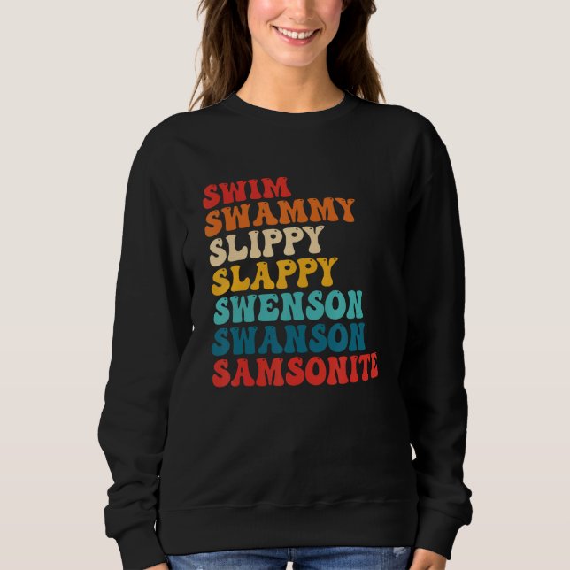 Sudadera Swim Swammi Slippy Slappy Swenson Swanson Samsonit (Anverso)