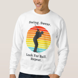 Sudadera Swing Swear Look For Ball Repeat Funny Golfing Gol
