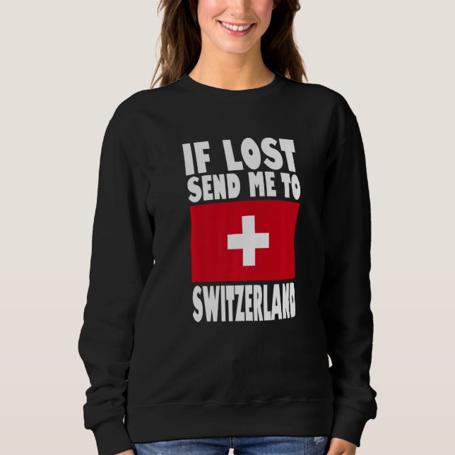 Sudadera Switzerland Flag Design  If lost send me to Switze (Anverso)