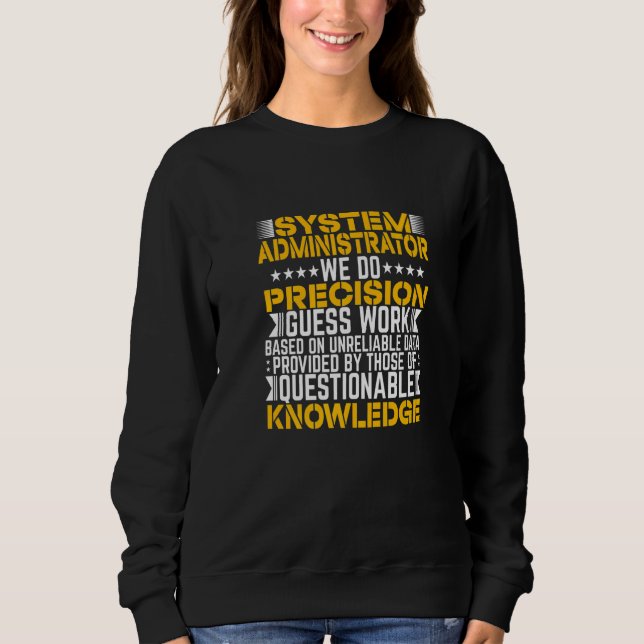 Sudadera System Administrator Administrative Assistant Admi (Anverso)