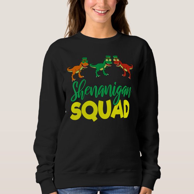 Sudadera T Rex Shenanigan Squad Funny Lucky St Patricks Day (Anverso)