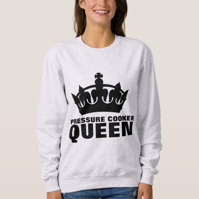 SUDADERA T-SHIRS DE LA REINA DEL COOKER DE PRESIÓN (Anverso)