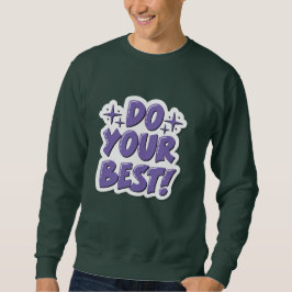 Sudadera T-shirt Do your best