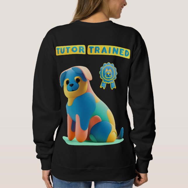 Sudadera T-shirt Happy Dog - Tutor Trained (Reverso)