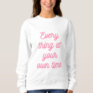 Sudadera t shirt with motivational phrase
