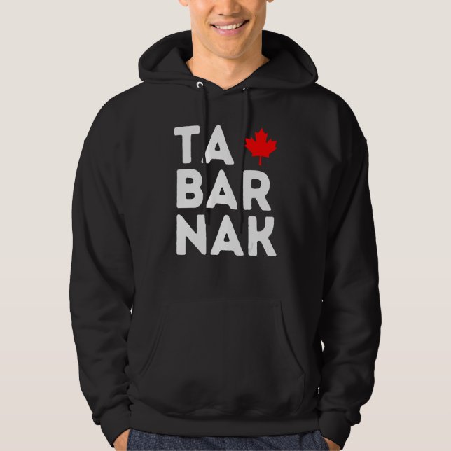 Sudadera Tabarnak Lengua Canadiense Francesa Bandera Canadá (Anverso)