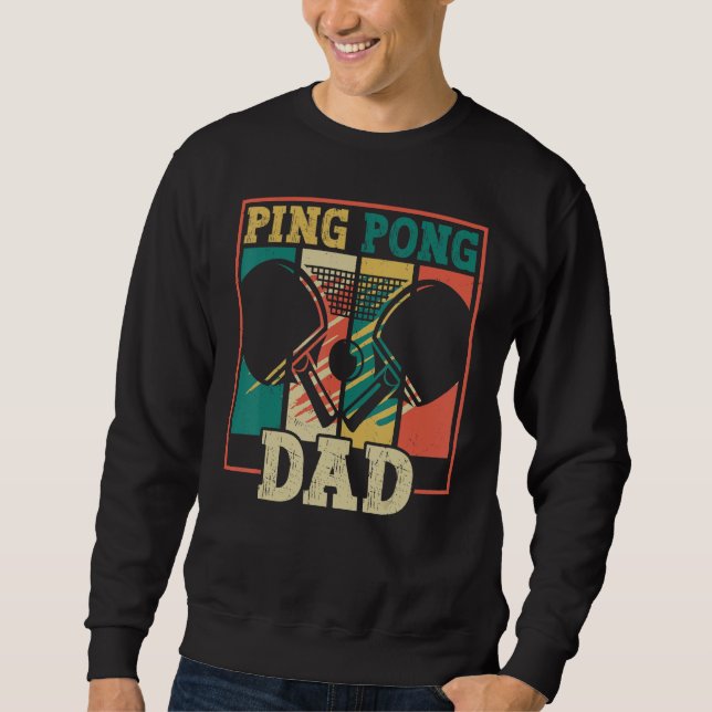 Sudadera Table tennis player father ping pong dad funny tab (Anverso)