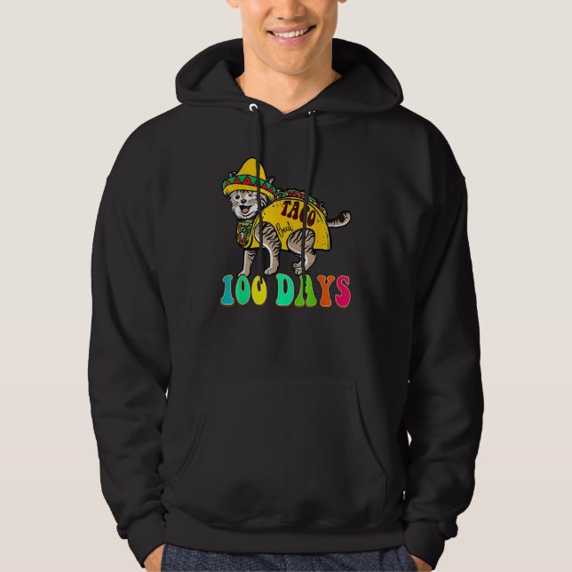 Sudadera Taco Bout 100 Days Cute Teacher Student 100th Day  (Anverso)