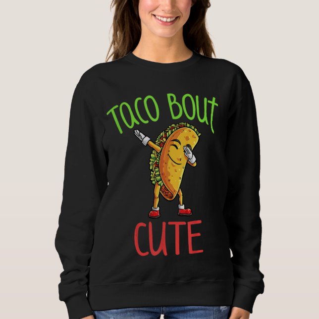 Sudadera Taco Bout asombroso burdo tacacos de Dabbing (Anverso)