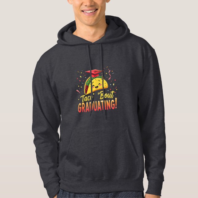 Sudadera Taco 'Bout Graduando Cinco De Mayo (Anverso)