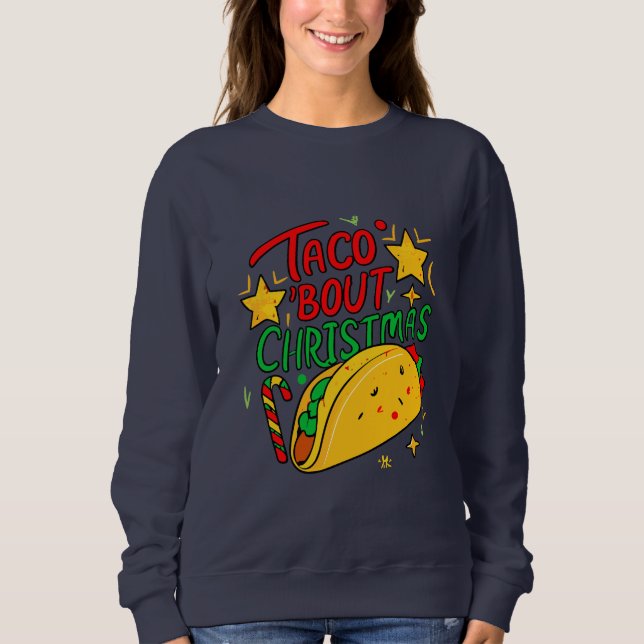 Sudadera Taco Bout Navidades Noches divertidas (Anverso)