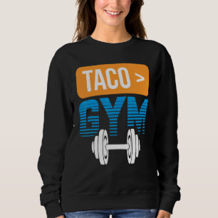 Sudadera Taco Gym Cinco De Mayo Cocina Mexicana