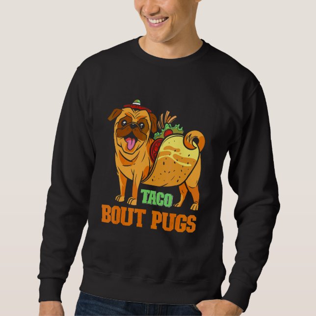 Sudadera Taco Pug Pun (Anverso)