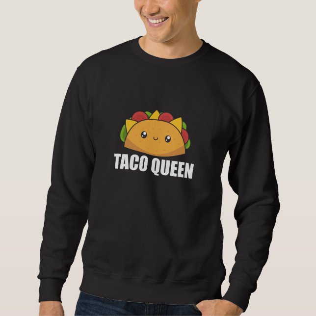 Sudadera Taco Queen Cinco De Mayo Tacos Funny Food (Anverso)