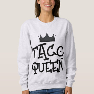 Sudadera TACO QUEEN T-Shirt SWEATSHIRT