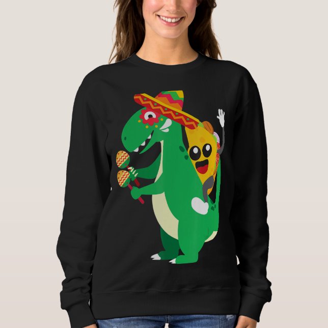 Sudadera Taco Riding T Rex Cinco De Mayo Son Taco (Anverso)