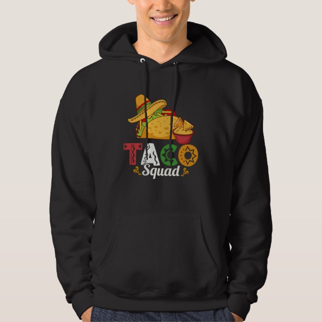 Sudadera Taco Squad Mexican Food Lover Funny Tacos 3 (Anverso)