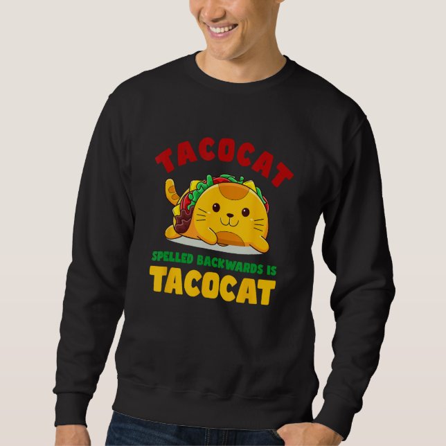 Sudadera Tacocat Spelled Backwards Is Tacocat Cute Cat Taco (Anverso)