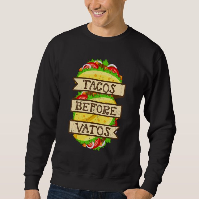 Sudadera Tacos Before Vatos El día de San Valentín Taco (Anverso)