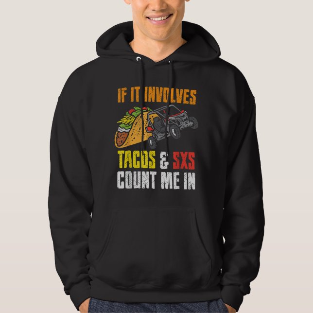 Sudadera Tacos & SxS Cuatro Ruedas Atractivo de cuatro rued (Anverso)