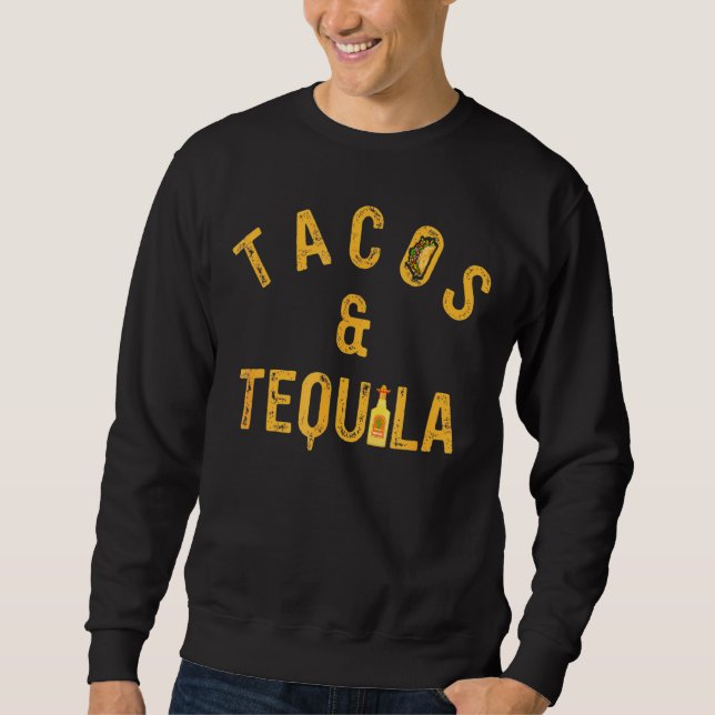 Sudadera Tacos y Tequila Taco dicen amor a los lemas (Anverso)