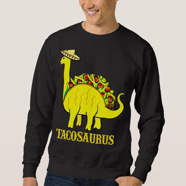 Sudadera Tacosaurus Cinco De Mayo Taco Dinosaur Tee (Anverso)