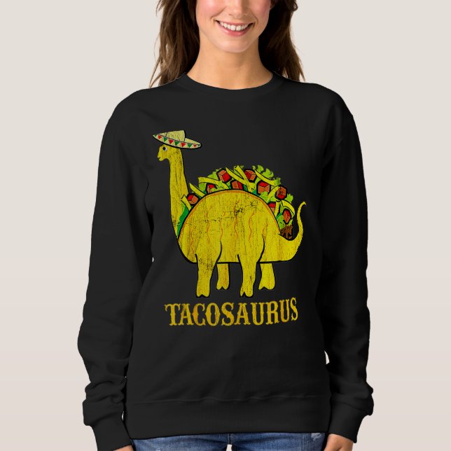 Sudadera Tacosaurus Cinco De Mayo Tees Taco Dinosaur (Anverso)