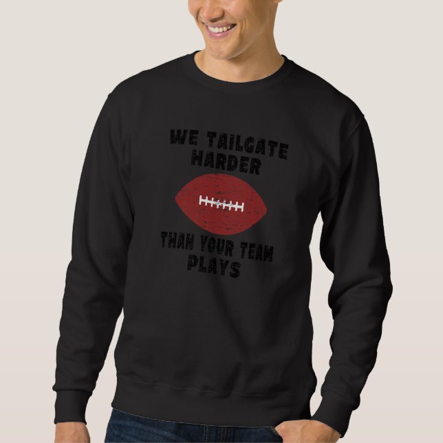 Sudadera Tailgate Party Squad Quote Football Tailgating (Anverso)