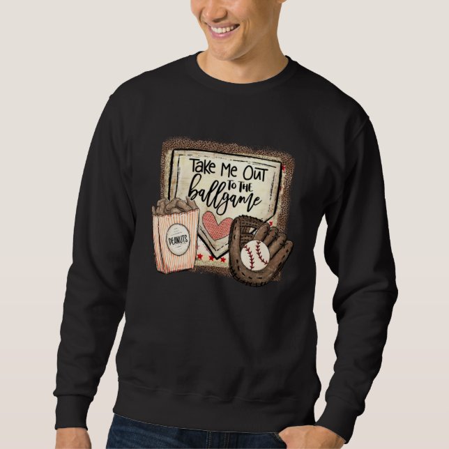 Sudadera Take Me Out To The Ball Game Baseball Softball Leo (Anverso)