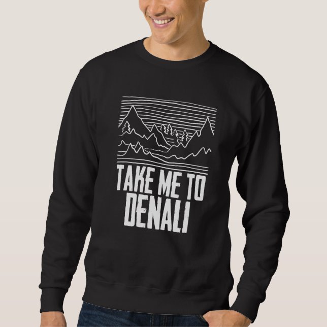 Sudadera Take Me To Denali Rocky Mountain National Park Hik (Anverso)