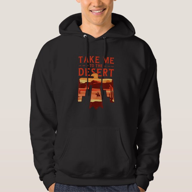 Sudadera Take me to desert horse riding (Anverso)