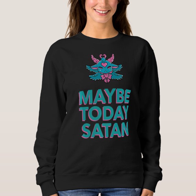 Sudadera Tal vez hoy Satan Baphomet Demon (Anverso)