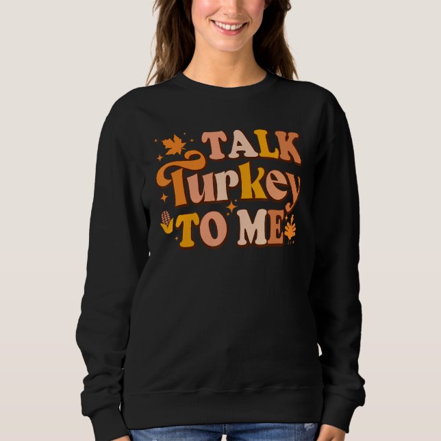 Sudadera Talk Turkey To Me Leg Day Groovy Thanksgiving Men  (Anverso)