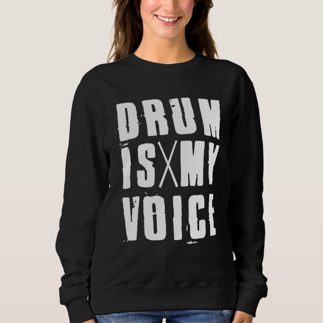 Sudadera Tambor Es Mi Voz Palillos Para Percusionistas & B (Anverso)