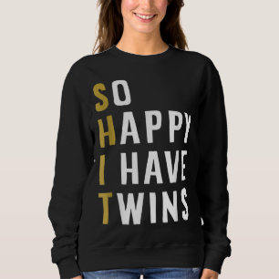 Sudadera Tan Feliz De Tener Gemelos Diciendo Mi Padre Mater