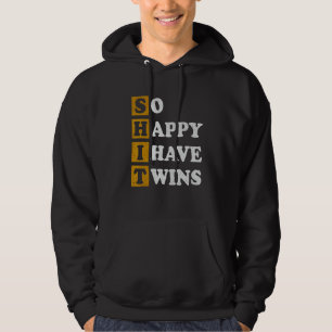 Sudadera Tan Feliz De Tener Gemelos   Frase De Padres Mamá 