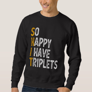 Sudadera Tan Feliz De Tener Trillizos Madre Padre Triplet M