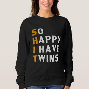 Sudadera Tan feliz que tengo gemelos Embarazados
