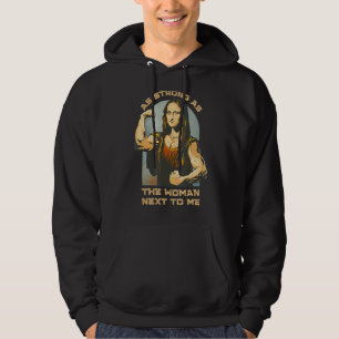 Sudadera Tan fuerte como la mujer a mi lado feminista pro